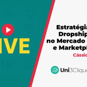 LIVE: Estratégias de Dropshipping no Mercado Livre e Marketplaces - Cássio Canali