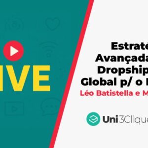 LIVE: Estratégias Avançadas de Dropshipping Global para o Big 4 - Matheus Davila e Leonardo Batistella